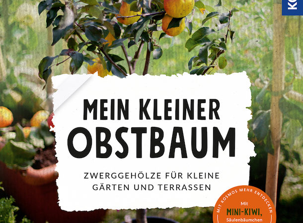 Buchtipp: Mein Kleiner Obstbaum, Kosmos Verlag